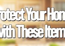 Home- Protect Your Home with These 6 Items